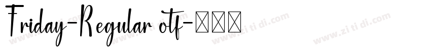 Friday-Regular otf字体转换